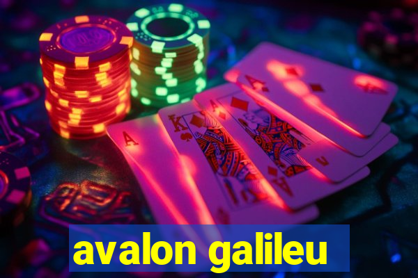 avalon galileu