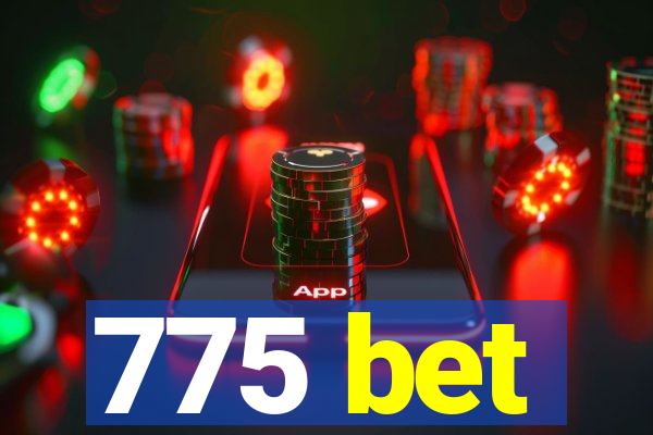 775 bet