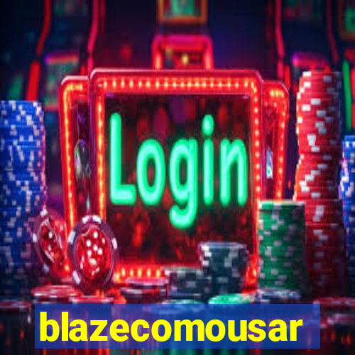 blazecomousar