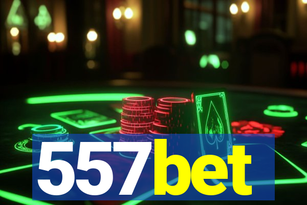 557bet