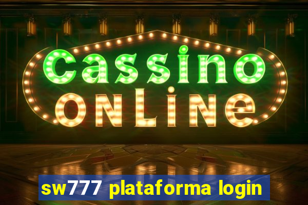 sw777 plataforma login