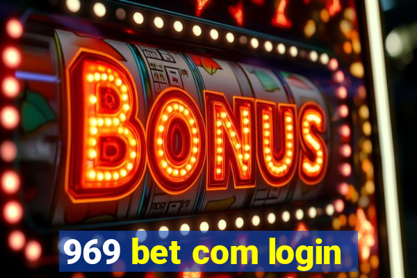 969 bet com login