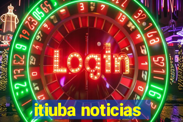 itiuba noticias