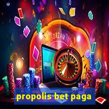 propolis bet paga