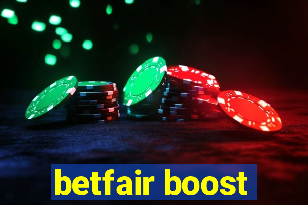 betfair boost