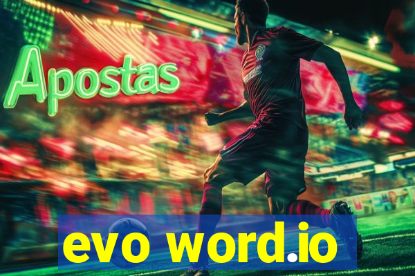 evo word.io