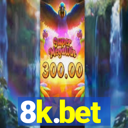 8k.bet