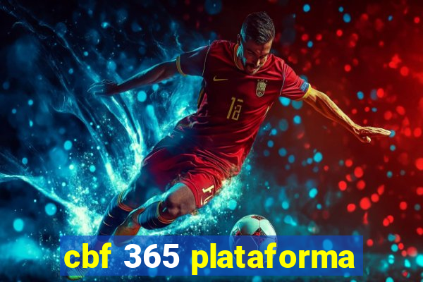 cbf 365 plataforma