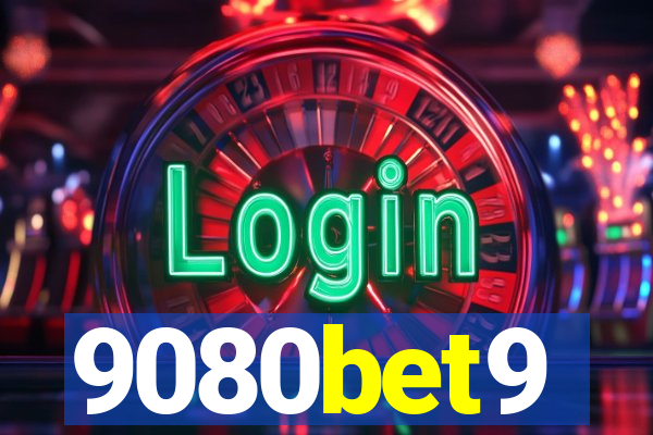 9080bet9