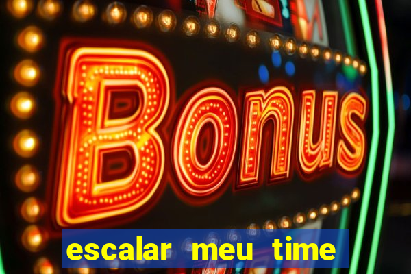 escalar meu time de futebol