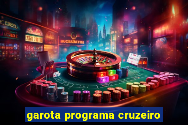 garota programa cruzeiro