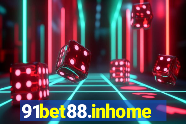 91bet88.inhome