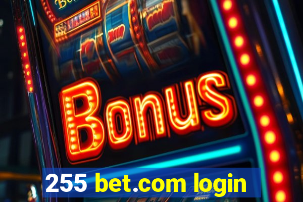 255 bet.com login