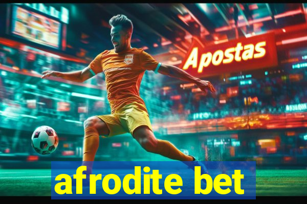 afrodite bet