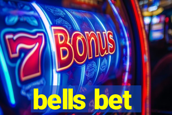 bells bet