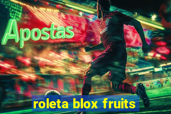 roleta blox fruits