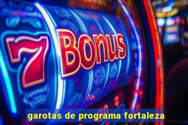 garotas de programa fortaleza