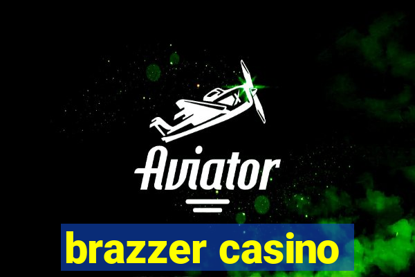 brazzer casino