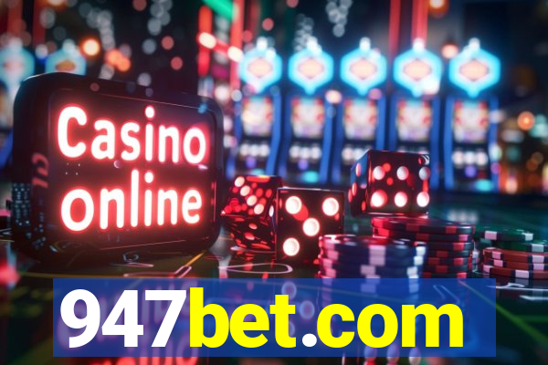 947bet.com