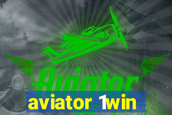 aviator 1win