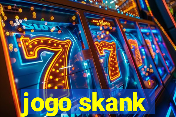 jogo skank