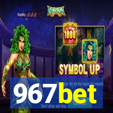 967bet