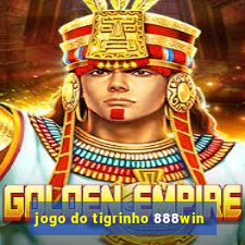 jogo do tigrinho 888win