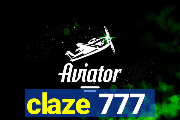 claze 777