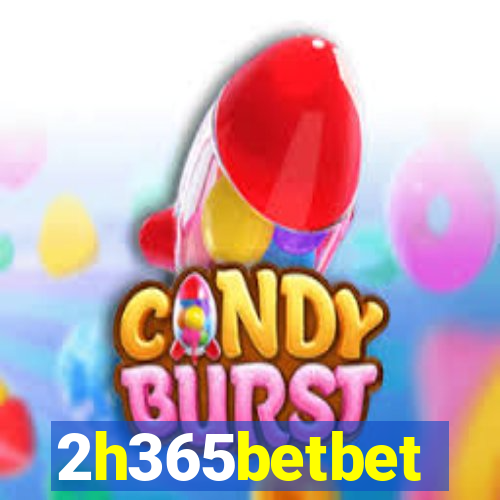 2h365betbet