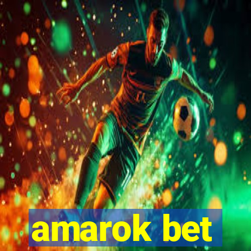 amarok bet