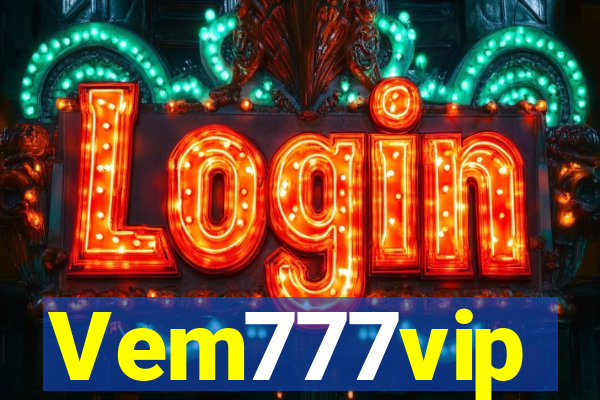 Vem777vip