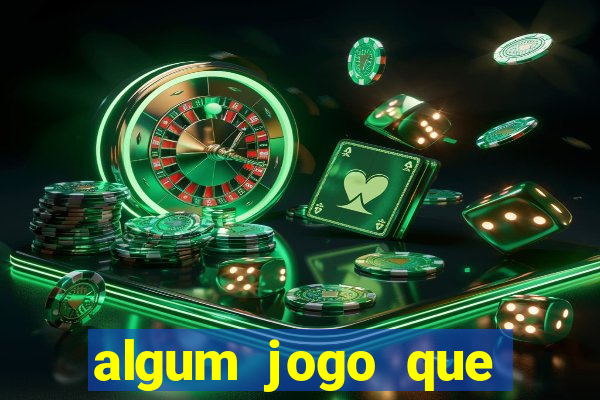 algum jogo que ganha dinheiro sem precisar depositar