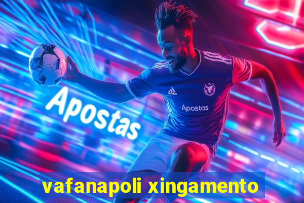 vafanapoli xingamento