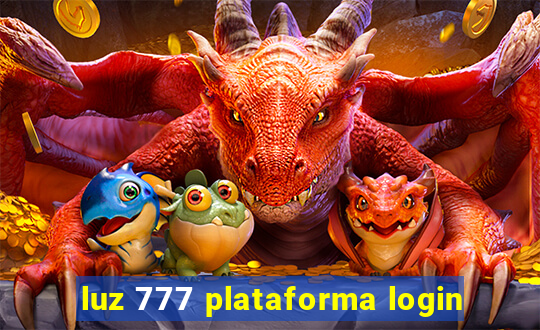 luz 777 plataforma login