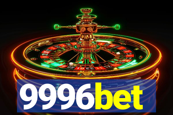 9996bet