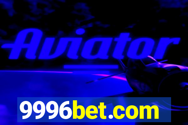 9996bet.com