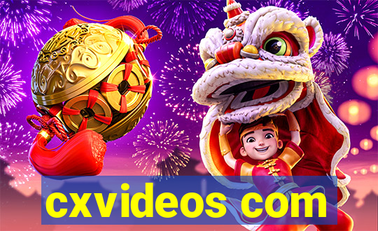 cxvideos com