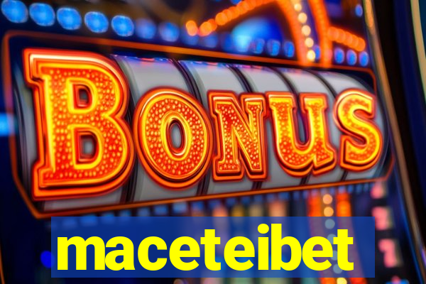 maceteibet