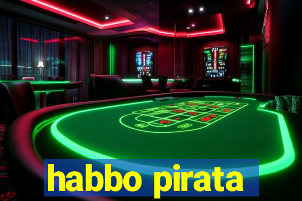 habbo pirata