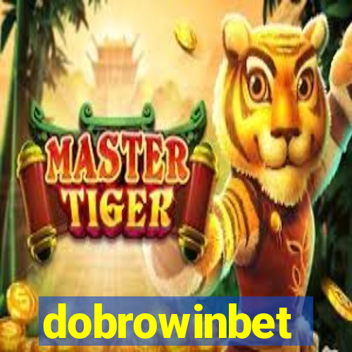 dobrowinbet