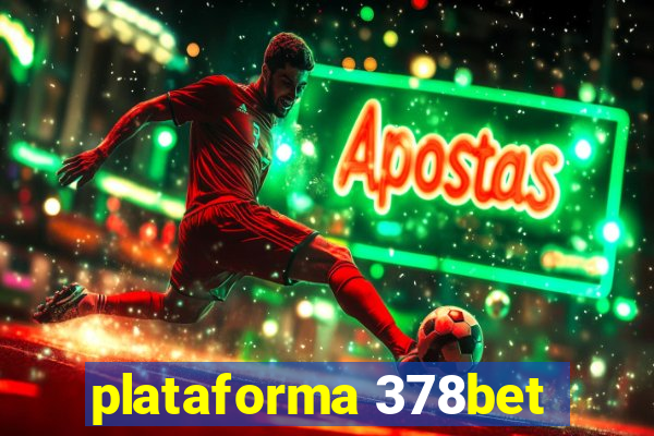 plataforma 378bet