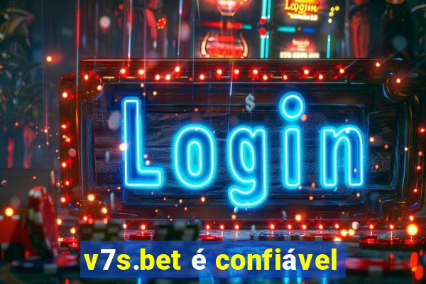 v7s.bet é confiável