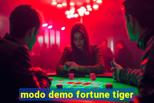 modo demo fortune tiger