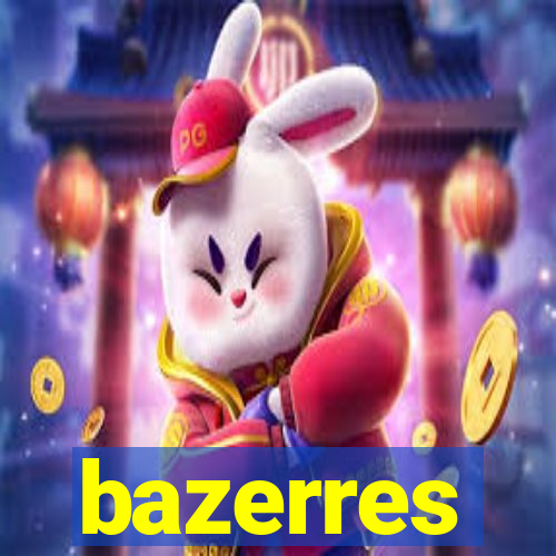 bazerres