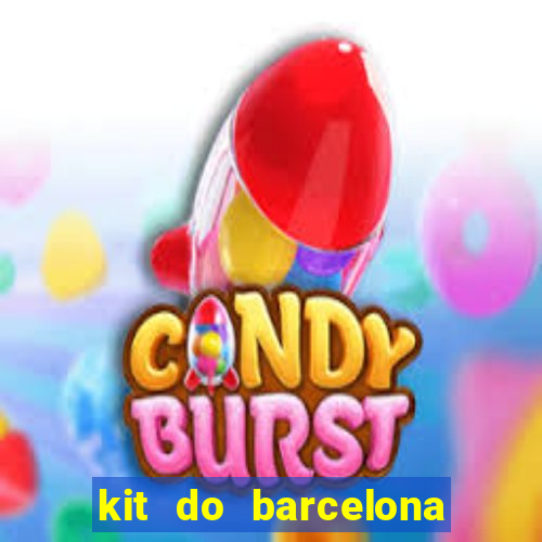 kit do barcelona dls 19