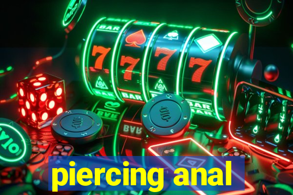 piercing anal