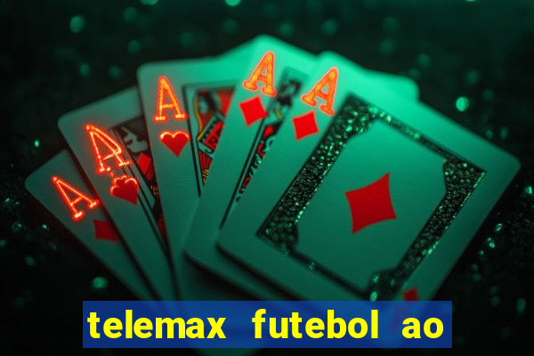 telemax futebol ao vivo gratis