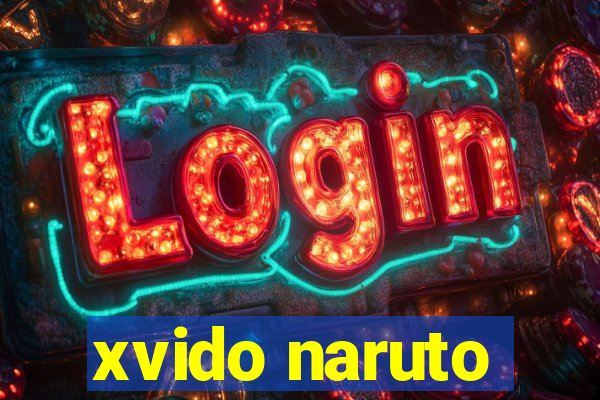 xvido naruto