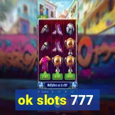 ok slots 777