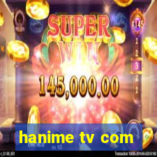 hanime tv com